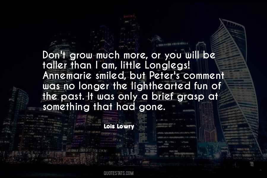 I Will Be Gone Quotes #657941