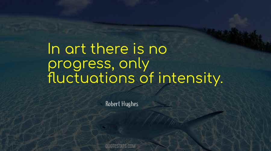 Art In Progress Quotes #1388628