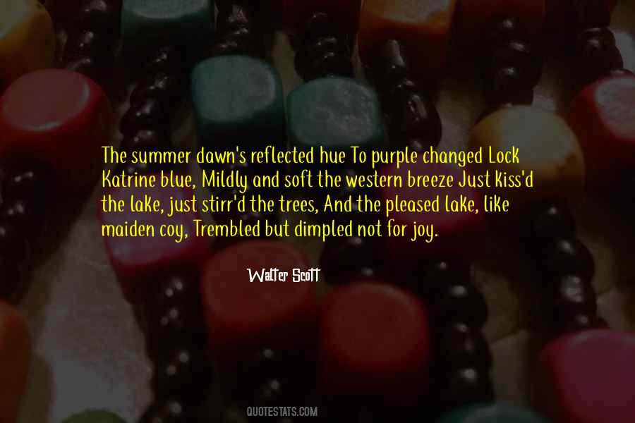 Like The Breeze Quotes #317639
