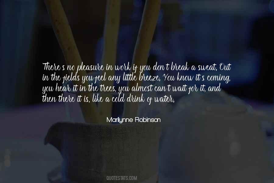 Like The Breeze Quotes #956030