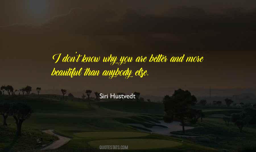 You Know You Are Beautiful Quotes #1370751