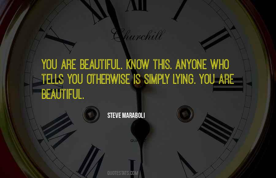 You Know You Are Beautiful Quotes #617059