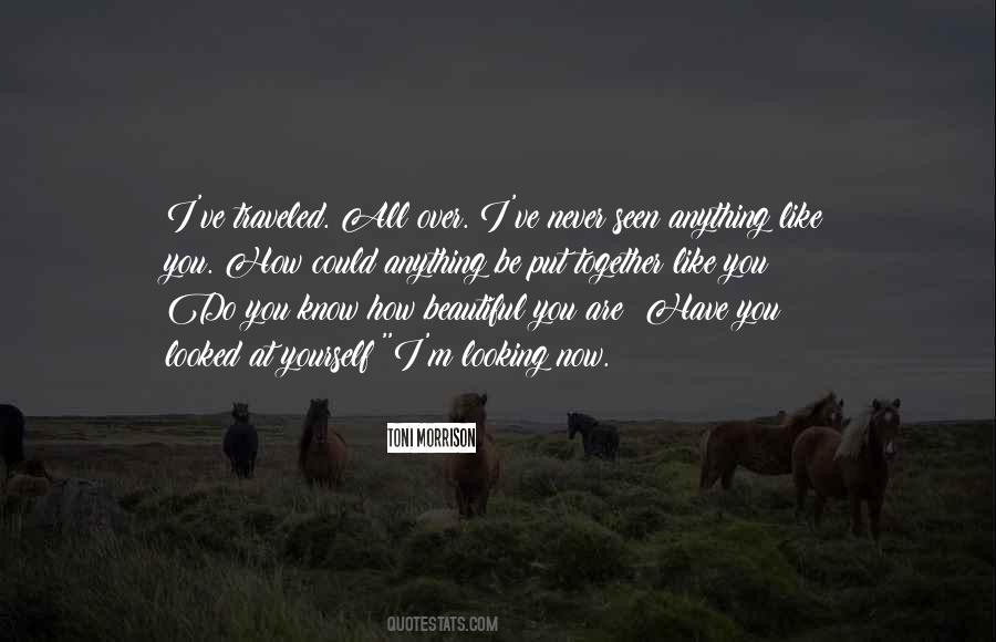 You Know You Are Beautiful Quotes #734674