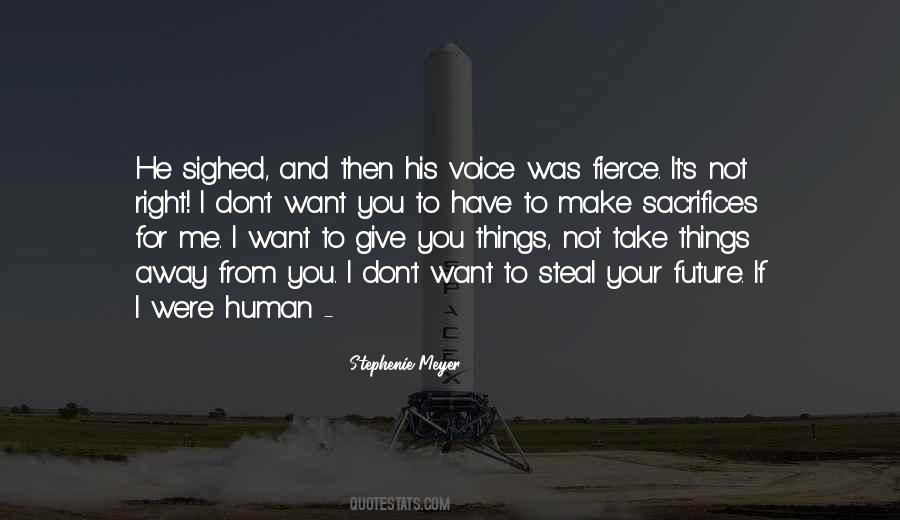Want To Take You Away Quotes #1598997