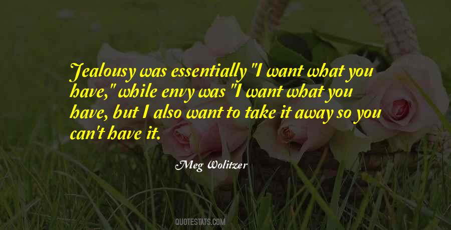 Want To Take You Away Quotes #1704550