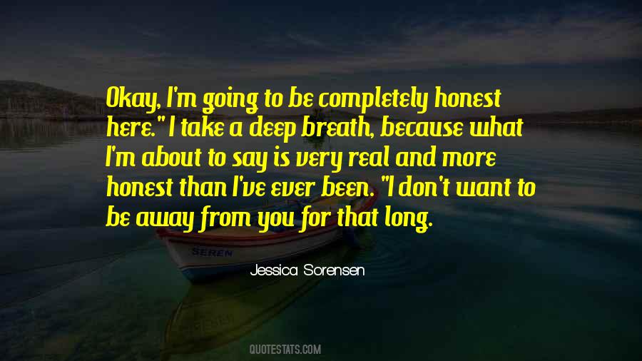 Want To Take You Away Quotes #529504