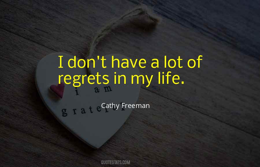 Regrets Of Life Quotes #392834
