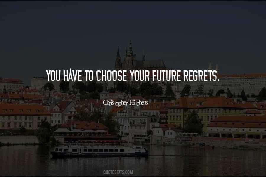 Regrets Of Life Quotes #631313