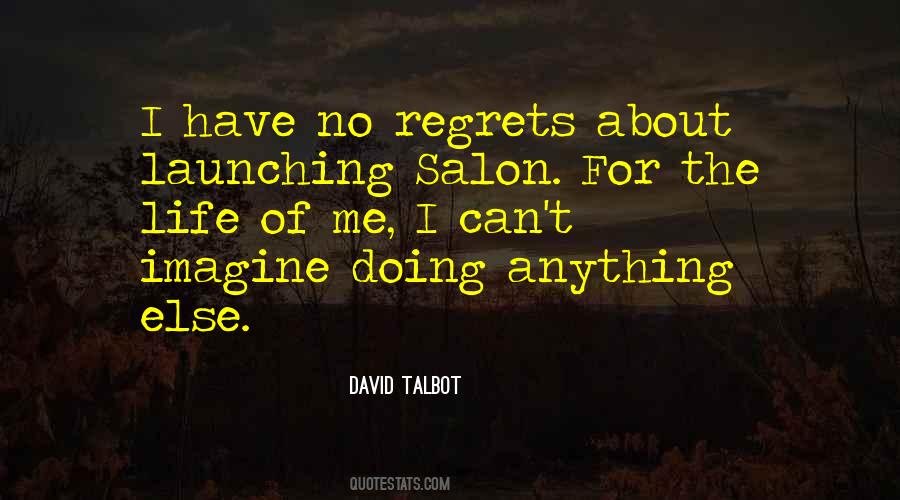 Regrets Of Life Quotes #694266
