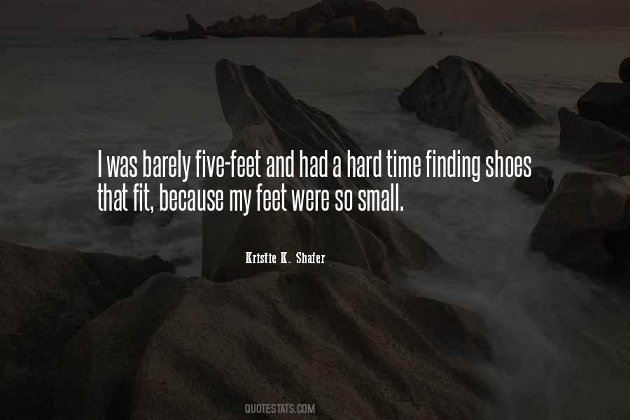 Small Shoes Quotes #1457070