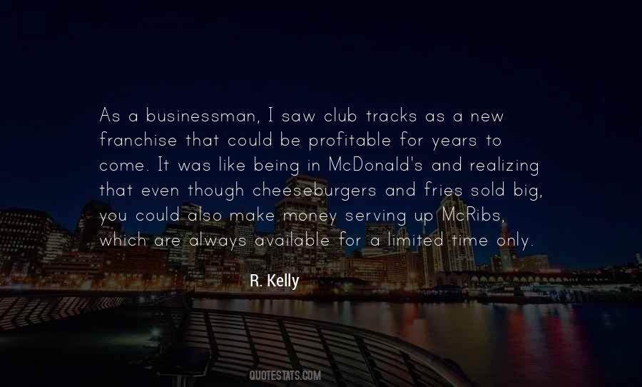 Only For Money Quotes #1681465