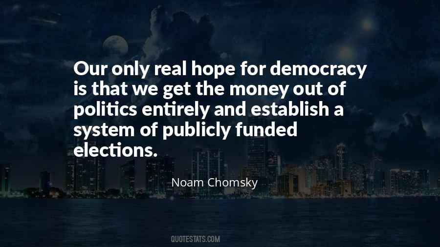 Only For Money Quotes #1746739