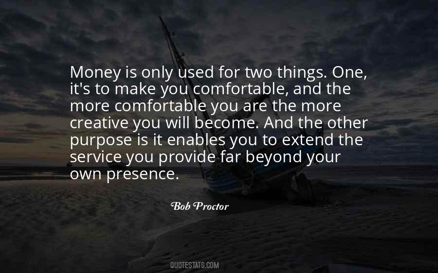 Only For Money Quotes #224985