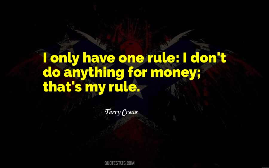 Only For Money Quotes #560102