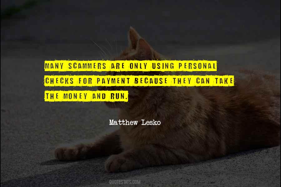 Only For Money Quotes #800272
