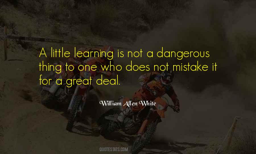 Little Learning Is A Dangerous Thing Quotes #881732