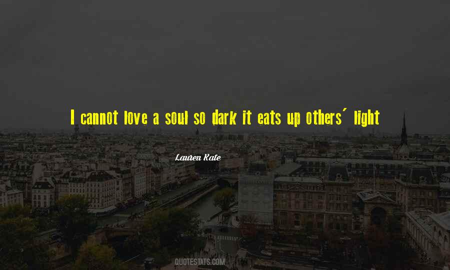 I Cannot Love Quotes #1534910