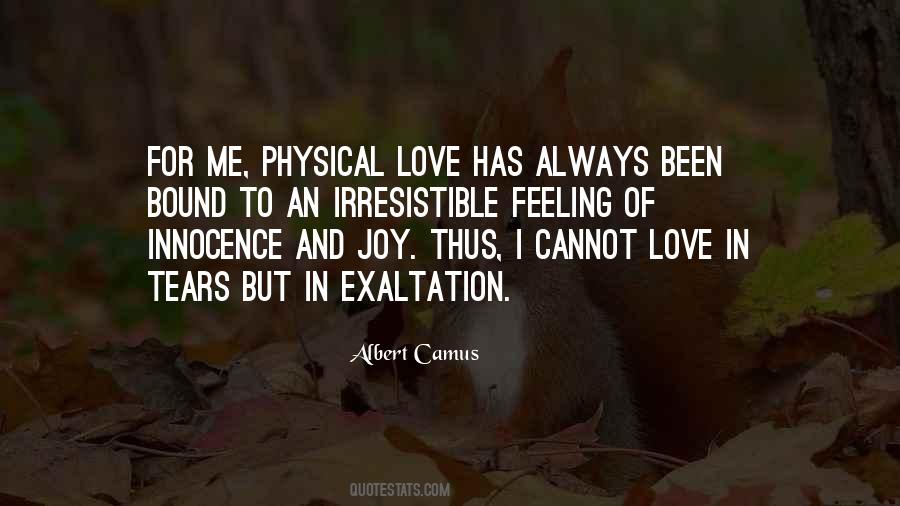 I Cannot Love Quotes #1809621