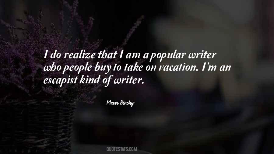 I Am On Vacation Quotes #1544330