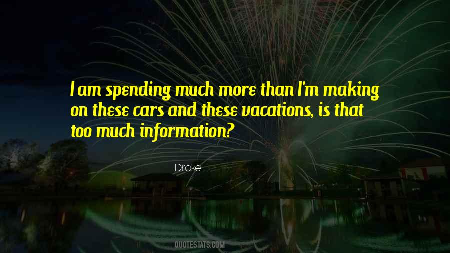 I Am On Vacation Quotes #364983