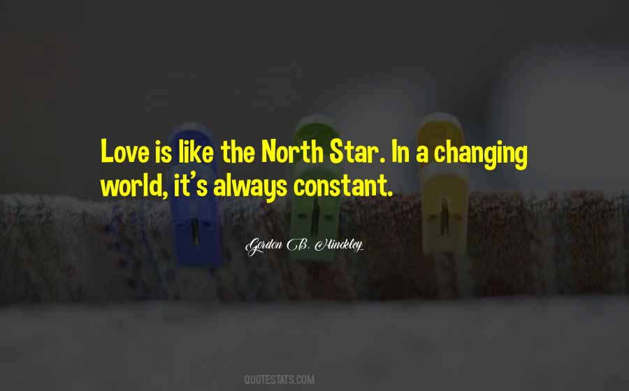 Like The North Star Quotes #970115