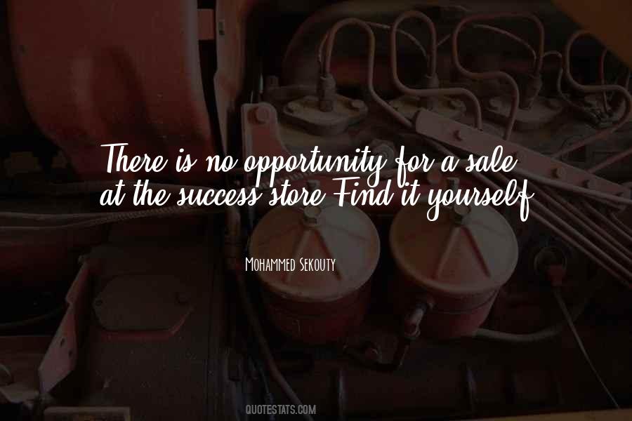 Find Opportunity Quotes #1612914