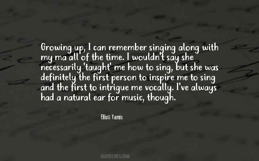 Music Taught Me Quotes #1795619