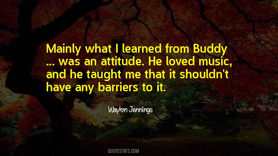 Music Taught Me Quotes #607154