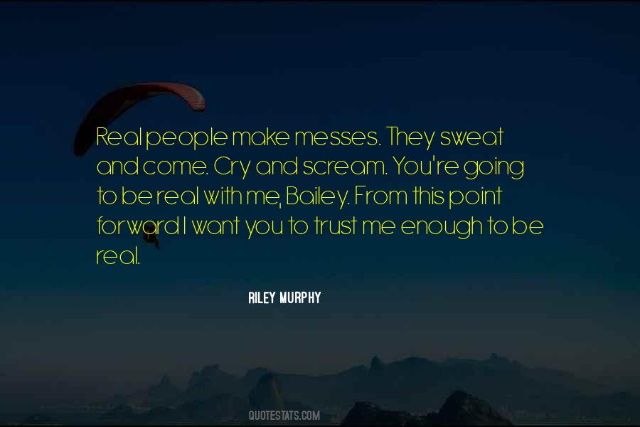 Real With Me Quotes #881957