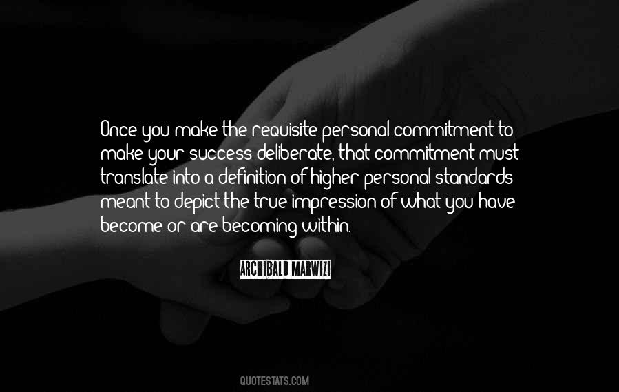 Higher Your Standards Quotes #610599