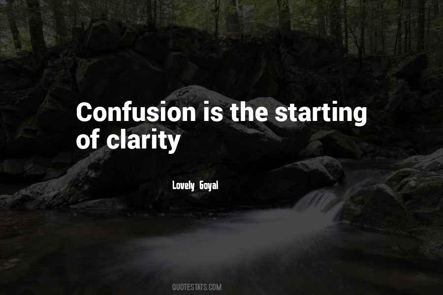 Clarity Confusion Quotes #1111043