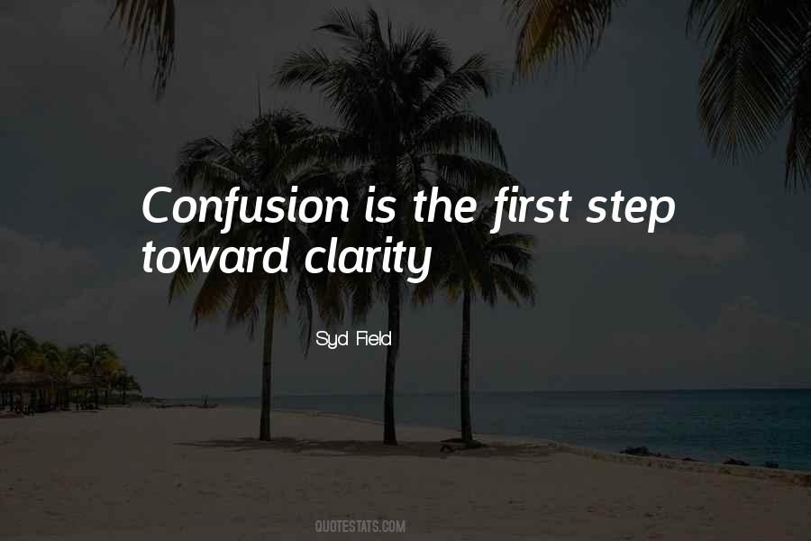 Clarity Confusion Quotes #1149949