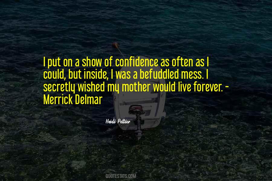 My Self Confidence Quotes #16301