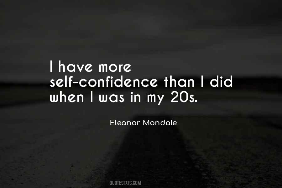 My Self Confidence Quotes #861646