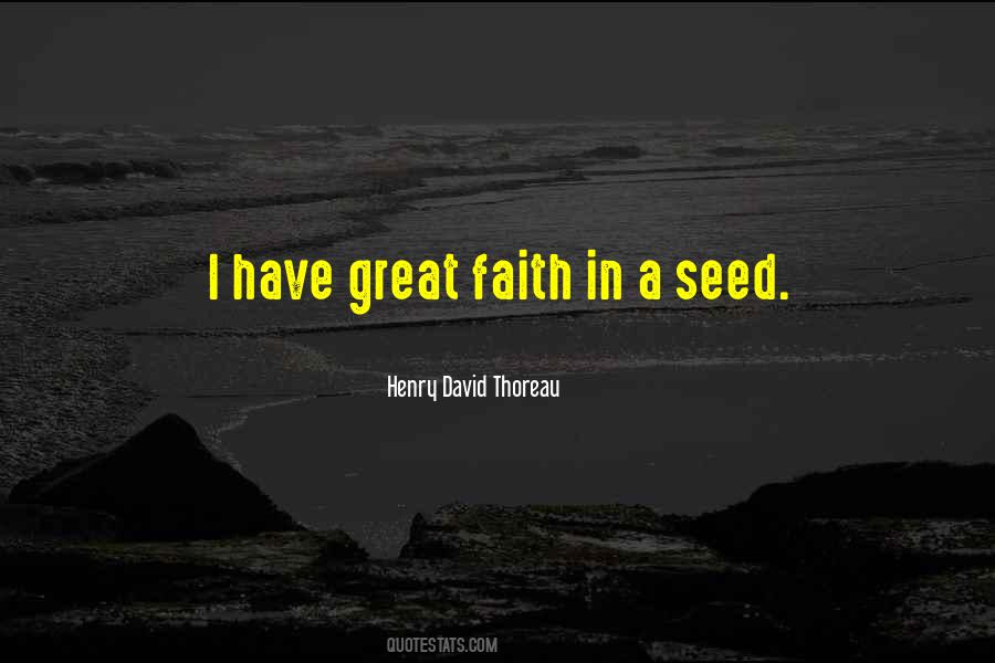 Seeds Of Faith Quotes #1530491