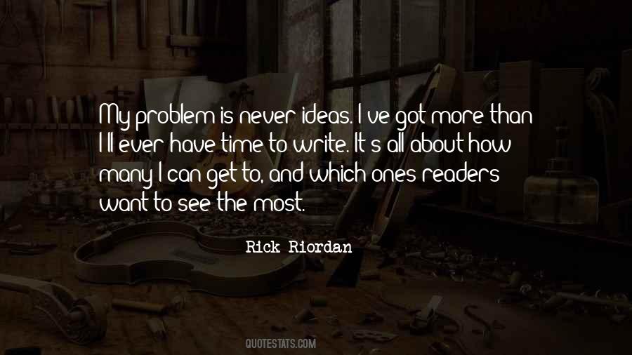 My Problem Is Quotes #1189010