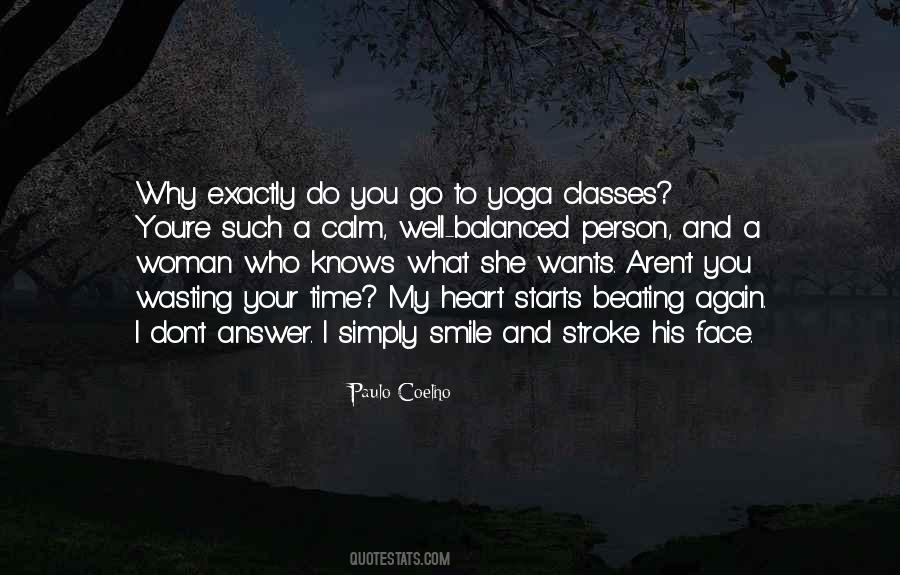 Woman Who Knows What She Wants Quotes #1198993