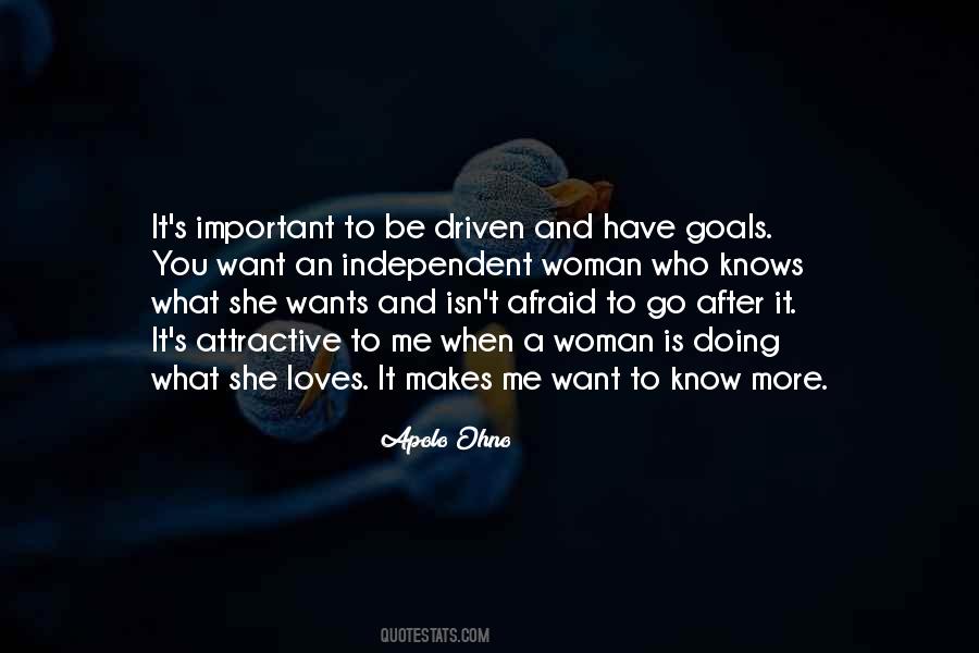Woman Who Knows What She Wants Quotes #424509