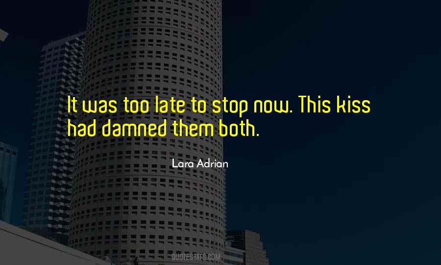 Stop It Now Quotes #1067802