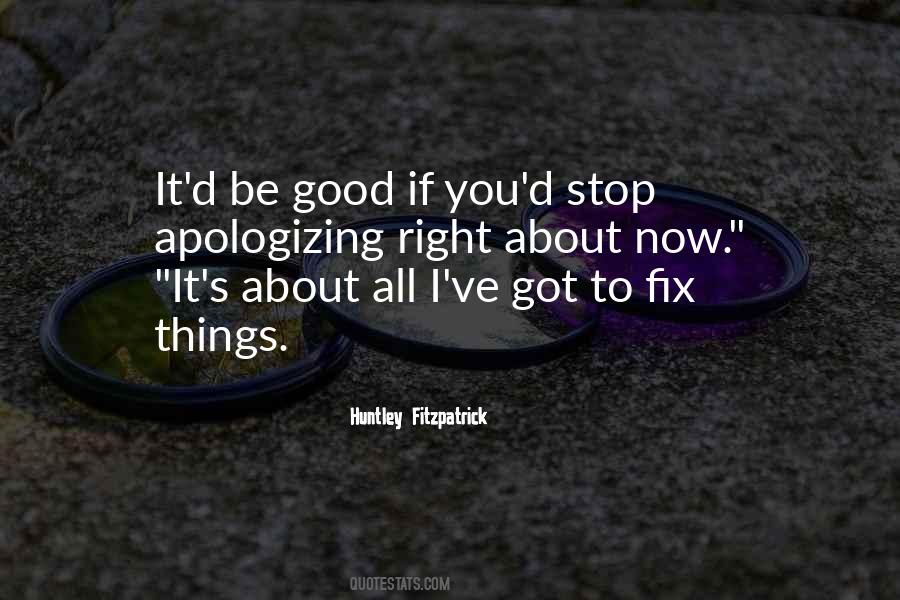 Stop It Now Quotes #1354273