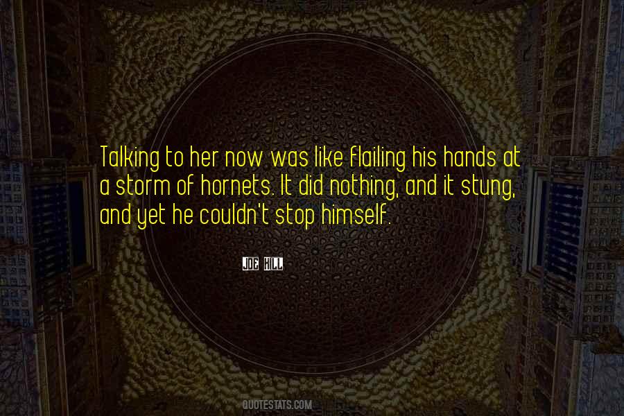 Stop It Now Quotes #1627964