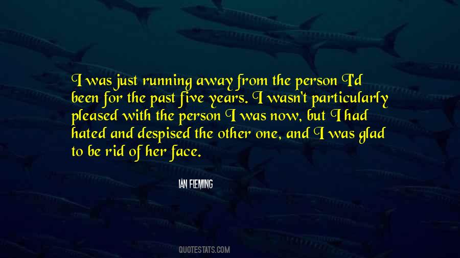 Running From The Past Quotes #1307424