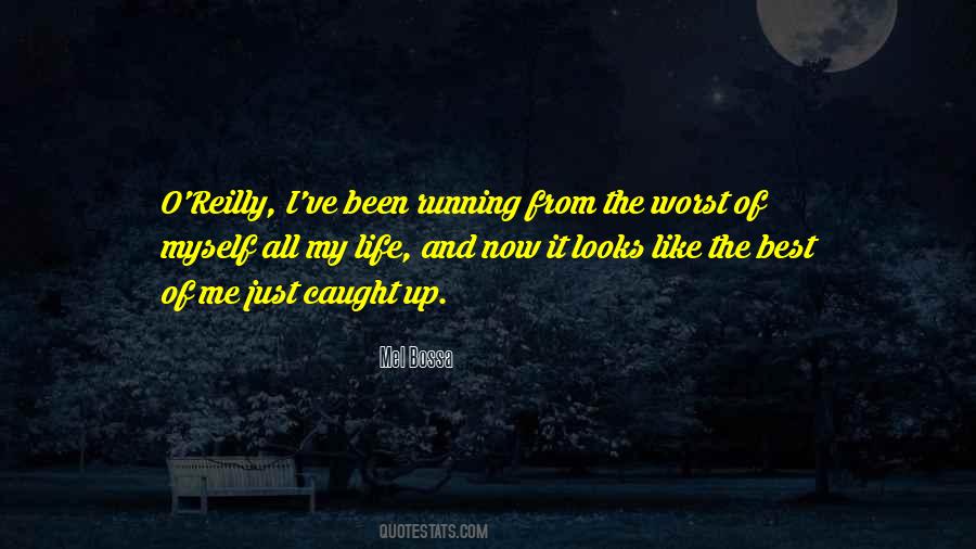 Running From The Past Quotes #13134