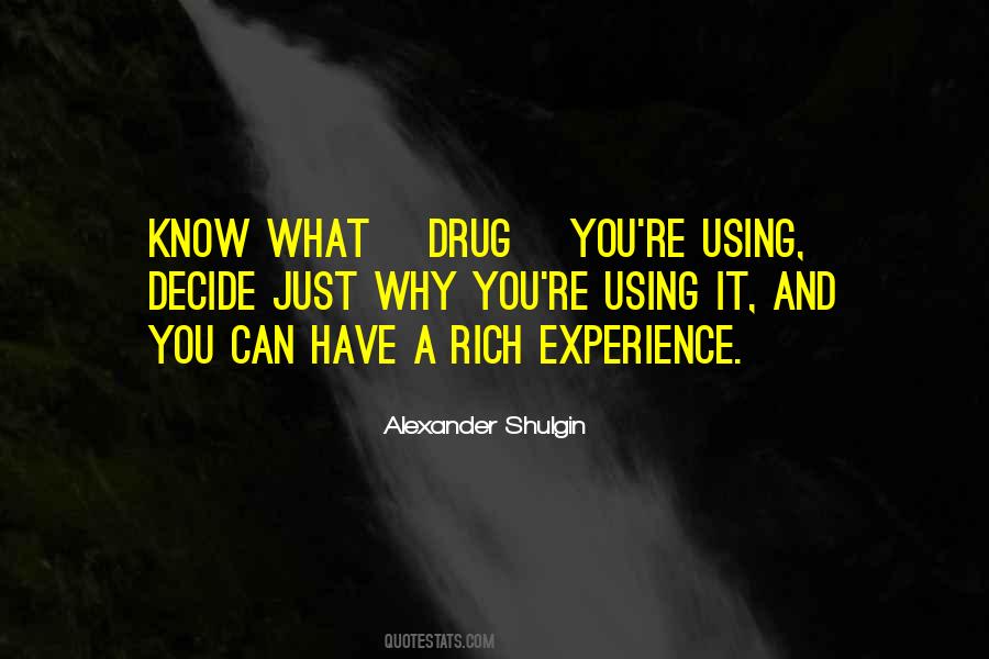 Rich Experience Quotes #1540395