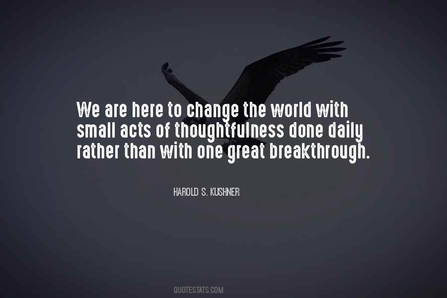We Are The Change Quotes #507106