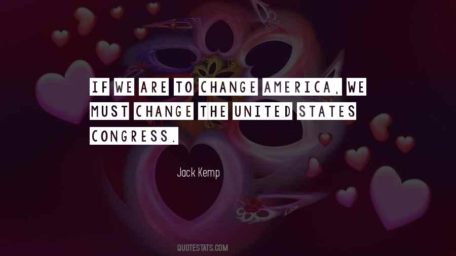 We Are The Change Quotes #782296