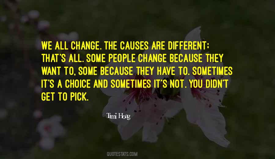 We Are The Change Quotes #832085