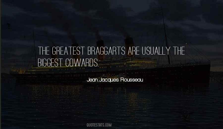 The Biggest Coward Quotes #1474815