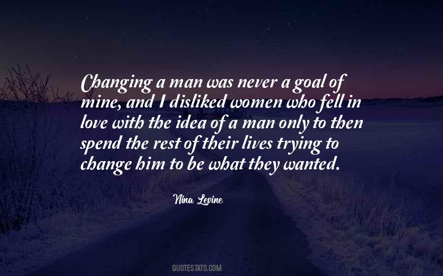 Man Changing Quotes #1029170