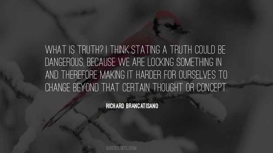 We Think Therefore We Are Quotes #1341585